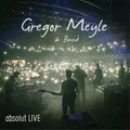 Gregor Meyle Gregor Meyle & Band - absolut LIVE (CD)