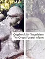 Orgelmusik für Trauerfeiern, Partitur, G.M. Goettsche