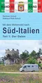 Mit dem Wohnmobil nach Süd-Italien: Teil 1: Der Osten (W... | Buch | Zustand gut