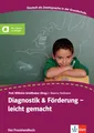 Diagnostik & Förderung - leicht gemacht: Deutsch als Zweitsprache. Ein Praxishandbuch. Buch mit digitalen Extras
