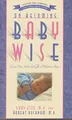 On Becoming Baby Wise: Giving Your Infant the Gift by Bucknam, Robert 1932740082
