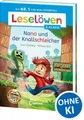 Leselöwen 2. Klasse - Nano und der Knallschleicher Karl Olsberg