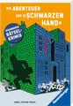Die Abenteuer der "schwarzen hand" (Kinderbuch ab 10 Jahre- Rätselbuch zum Mitraten)