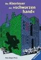 Die Abenteuer der schwarzen hand. Von