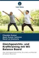 Gleichgewichts- und Krafttraining mit Wii Balance Board Chandan Kumar