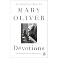 Devotions The Selected Poems of Mary Oliver
