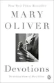 Devotions: The Selected Poems of Mary Oliver by Oliver, Mary 0399563261