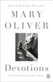 Devotions | The Selected Poems of Mary Oliver | Mary Oliver | Englisch | Buch