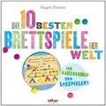 Die 10 besten Brettspiele der Welt von Navarro, Angels | Buch | Zustand sehr gut