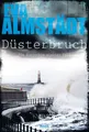 Düsterbruch (Kommissarin Pia Korittki Bd 7) von Eva Almstädt ☆Zustand Sehr Gut☆