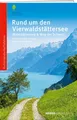 Erika Flückiger-Strebel (u. a.) | Rund um den Vierwaldstättersee | Taschenbuch