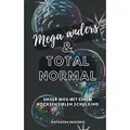 Mega anders & total normal - Hochsensibilität erkennen