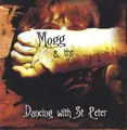 MOGG & THE SIGN OF 4: DANCING WITH ST PETER CD JEWELCASE NEU REPUK1486