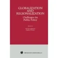 Globalization and Regionalization Challenges for Public Policy