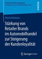 Stärkung von Retailer Brands im Automobilhandel zur Steigerung der Kundenloyalit