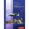 Die Reise in die Vergangenheit 9 / 10. Schulbuch. Thüringen