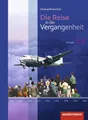 Die Reise in die Vergangenheit 9 / 10. Schulbuch. Thüringen Ausgabe 2012