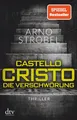 Castello Cristo Die Verschwörung: Thriller Strobel, Arno: