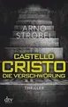 Castello Cristo Die Verschwörung: Thriller  von Strobel,... | Buch | Zustand gut