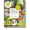 Selbst heilen mit Kräutern