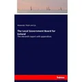 The Local Government Board for Ireland von Alexander Thom und Co. / hansebooks / Taschenbuch