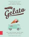 Giro Gelato: Auf der Suche nach dem besten Eis der W... | Buch | Zustand wie neu
