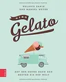 Giro Gelato: Auf der Suche nach dem besten Eis der Welt ... | Buch | Zustand gut