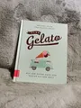 Giro Gelato : auf der Suche nach dem besten Eis der Welt. Melanie Zanin und Manu