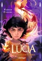 Fleury, Sarah/Lucia 1. Flüsterin der Flammen Sarah Fleury