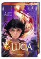 Lucia 1. Flüsterin der Flammen | Sarah Fleury | deutsch