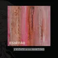 L'estate Di San Martino - Esm #40