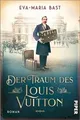 Der Traum des Louis Vuitton: Roman | Fesselnder his... | Buch | Zustand sehr gut
