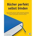 Bücher perfekt selbst binden