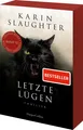 Letzte Lügen Karin Slaughter UNGELESEN