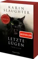 Letzte Lügen | Karin Slaughter | deutsch | This is why we lied