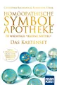 Homöopathische Symbolapotheke - 70 wichtige "Kleine Mittel". Das Kartenset: EXTRA: 8 Spezialmittel gegen Störfrequenzen (W-LAN, Mobilfunk etc.)