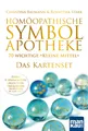Homöopathische Symbolapotheke - 70 wichtige "Kleine Mittel". Das Kartenset | Box