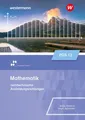 Mathematik für Fachoberschulen und Berufsoberschulen. Klasse 12. Schulbuch....