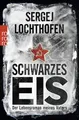 Schwarzes Eis Der Lebensroman meines Vaters