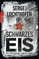 Schwarzes Eis: Der Lebensroman meines Vaters von Lo... | Buch | Zustand sehr gut