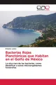 Bacterias Rojas Planctónicas que Habitan en el Golfo de México Ernesto Larios