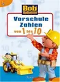 Bob der Baumeister- Vorschule Zahlen von 1 bis 10... | Buch | Zustand akzeptabel
