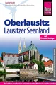 Reise Know-How Reiseführer Oberlausitz, Lausitzer Seenland: mit Zittauer Gebirge