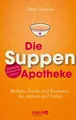 Die Suppen-Apotheke ~ Anne Simons ~  9783426657898