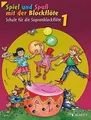 Spiel und Spaß mit der Blockflöte: Schule für die... | Buch | Zustand akzeptabel