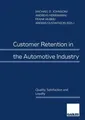 Customer Retention in the Automotive Industry Michael D. Johnson