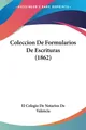 El Colegio De Notarios De Valencia | Coleccion De Formularios De Escrituras...