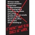 It Doesn't Have to Be Crazy at Work von Jason Fried/ David Heinemeier Hansson / Harper Collins Publ. USA / Buch