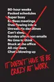 Jason Fried David Heinemeier H It Doesn't Have to Be Crazy a (Gebundene Ausgabe)
