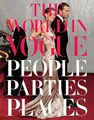 World in Vogue, The: People, Parties,..., Hamish Bowles